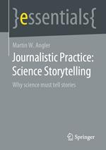 Journalistic Practice: Science Storytelling