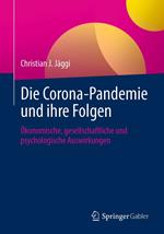 Die Corona-Pandemie und ihre Folgen