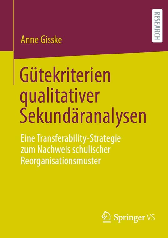 Gütekriterien qualitativer Sekundäranalysen