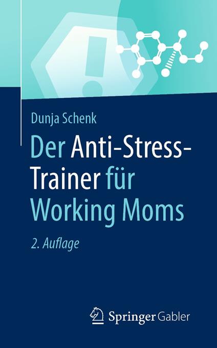 Der Anti-Stress-Trainer für Working Moms