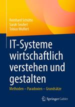 IT-Systeme wirtschaftlich verstehen und gestalten