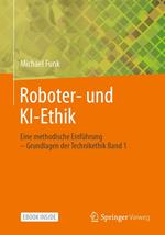 Roboter- und KI-Ethik