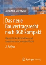 Das neue Bauvertragsrecht nach BGB kompakt