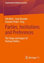 Parties, Institutions and Preferences