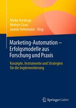 Marketing-Automation – Erfolgsmodelle aus Forschung und Praxis