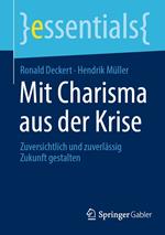 Mit Charisma aus der Krise