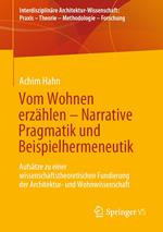 Vom Wohnen erzählen – Narrative Pragmatik und Beispielhermeneutik