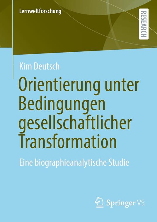 Orientierung unter Bedingungen gesellschaftlicher Transformation