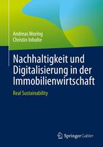 Nachhaltigkeit und Digitalisierung in der Immobilienwirtschaft