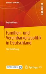 Familien- und Vereinbarkeitspolitik in Deutschland