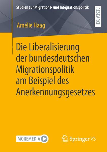 Die Liberalisierung der bundesdeutschen Migrationspolitik am Beispiel des Anerkennungsgesetzes