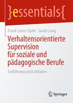 Verhaltensorientierte Supervision für soziale und pädagogische Berufe