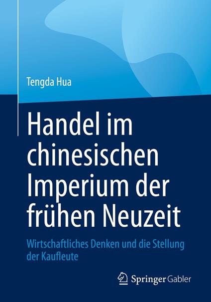 Handel im chinesischen Imperium der frühen Neuzeit