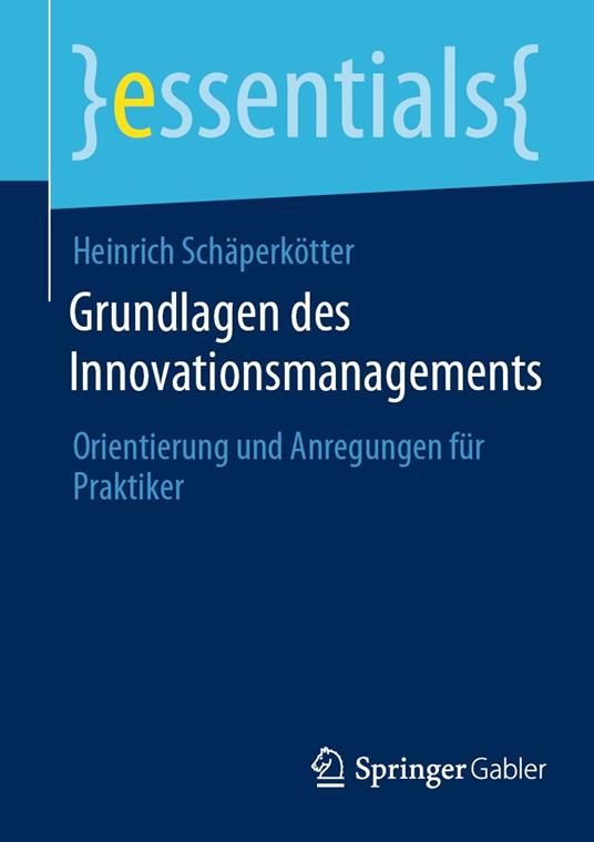 Grundlagen des Innovationsmanagements