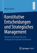 Konstitutive Entscheidungen und Strategisches Management