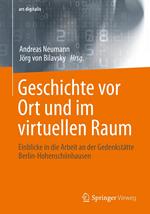 Geschichte vor Ort und im virtuellen Raum