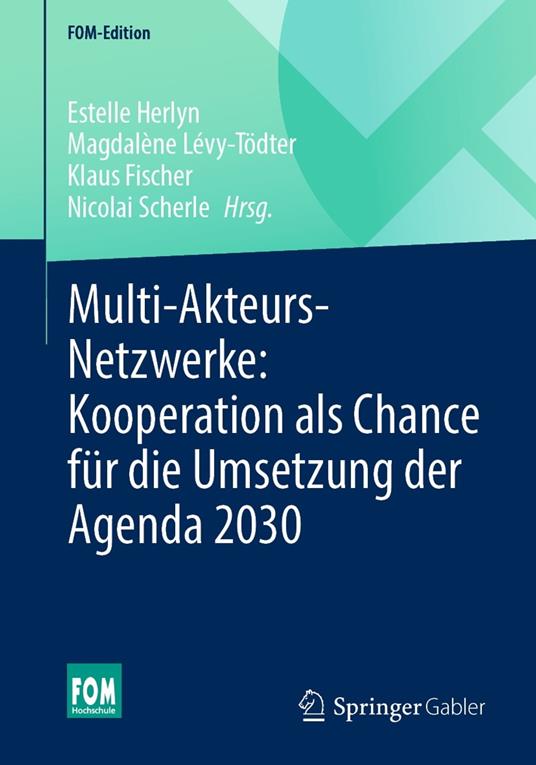 Multi-Akteurs-Netzwerke: Kooperation als Chance für die Umsetzung der Agenda 2030