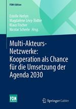 Multi-Akteurs-Netzwerke: Kooperation als Chance für die Umsetzung der Agenda 2030