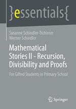 Mathematical Stories II - Recursion, Divisibility and Proofs