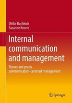 Internal communication and management: Theory and praxis communication-centered management