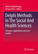 Delphi Methods In The Social And Health Sciences