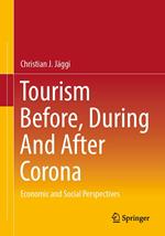 Tourism before, during and after Corona