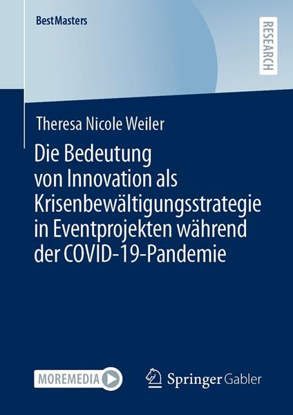 Die Bedeutung von Innovation als Krisenbewältigungsstrategie in Eventprojekten während der COVID-19-Pandemie