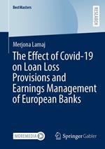 The Effect of Covid-19 on Loan Loss Provisions and Earnings Management of European Banks