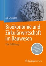 Bioökonomie und Zirkulärwirtschaft im Bauwesen