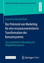 Das Potenzial von Marketing für eine ressourcenorientierte Transformation des Konsumsystems