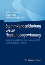 Stammkundenbindung versus Neukundengewinnung