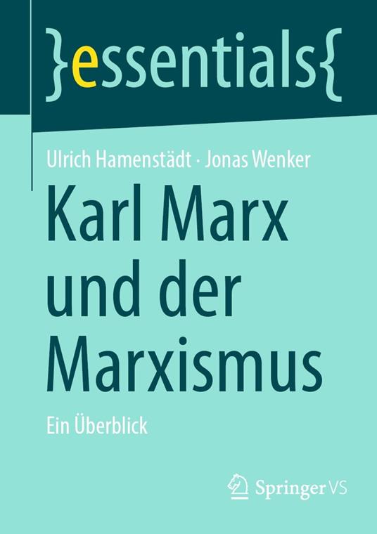 Karl Marx und der Marxismus