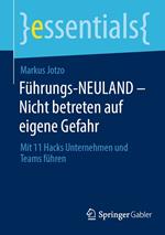 Führungs-NEULAND - Nicht betreten auf eigene Gefahr