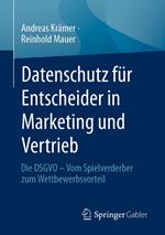 Datenschutz für Entscheider in Marketing und Vertrieb