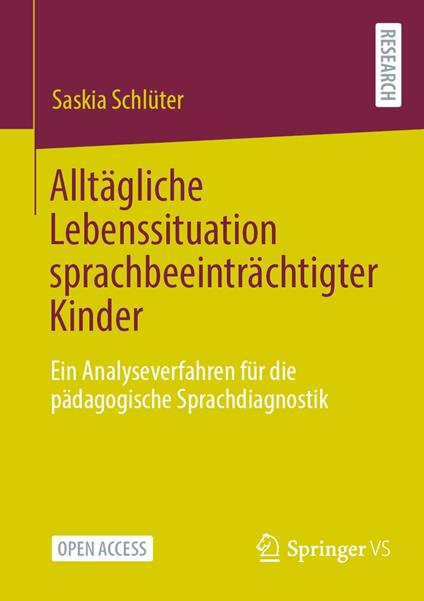 Alltägliche Lebenssituation sprachbeeinträchtigter Kinder