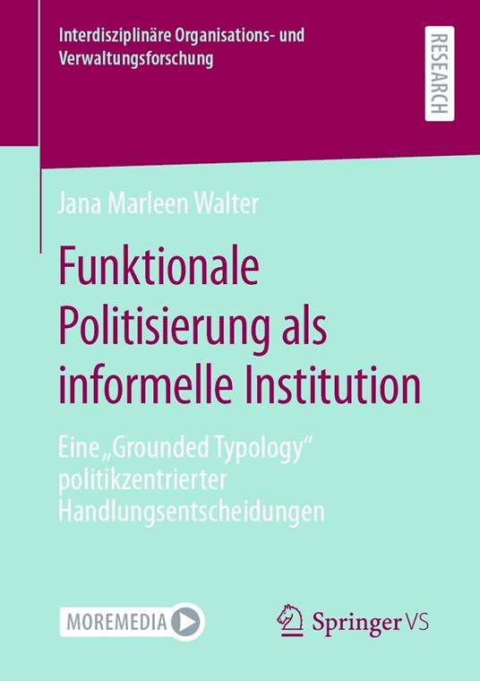 Funktionale Politisierung als informelle Institution