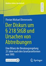 Der Diskurs um § 218 StGB und Ursachen von Abtreibungen