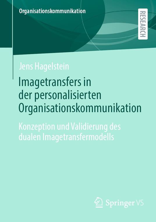 Imagetransfers in der personalisierten Organisationskommunikation