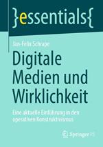 Digitale Medien und Wirklichkeit