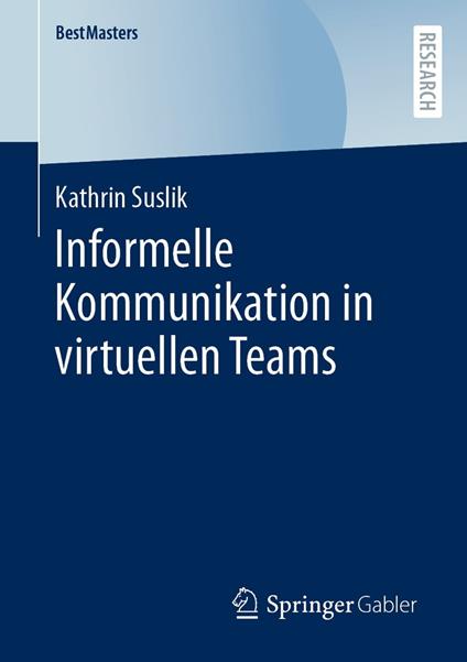 Informelle Kommunikation in virtuellen Teams