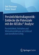 Persönlichkeitsdiagnostik: Entdecke die Potenziale mit der AECdisc® Analyse