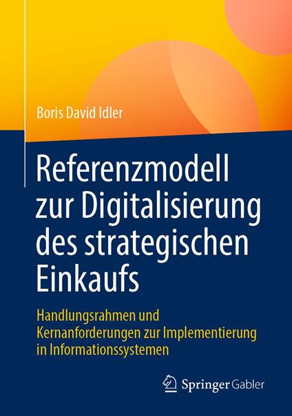 Referenzmodell zur Digitalisierung des strategischen Einkaufs