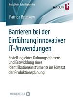 Barrieren bei der Einführung innovativer IT-Anwendungen