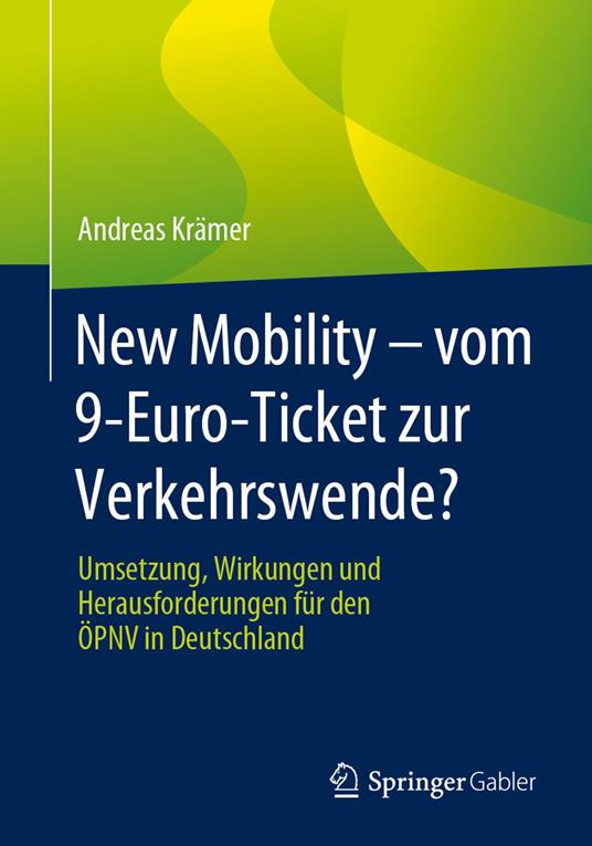 New Mobility – vom 9-Euro-Ticket zur Verkehrswende?