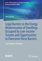 Legal barriers to the energy modernisation of dwellings occupied by low-income tenants and opportunities to overcome these barriers