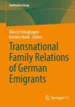 Transnational Family Relations of German Emigrants