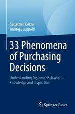 33 Phenomena of Purchasing Decisions: Understanding Customer Behavior - Knowledge and Inspiration