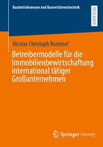 Betreibermodelle für die Immobilienbewirtschaftung international tätiger Großunternehmen