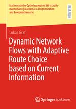 Dynamic Network Flows with Adaptive Route Choice based on Current Information