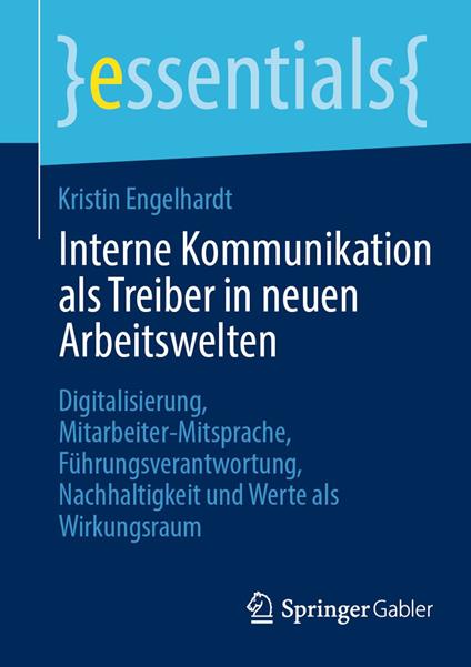 Interne Kommunikation als Treiber in neuen Arbeitswelten